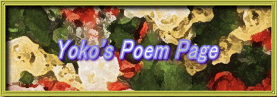 Yoko's Poem Page