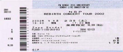 NSP REBIRTH CONCERT TOUR 2002@Zepp@Sendai