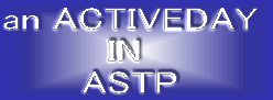 an ACTIVEDAY IN  ASTP 